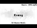  crazy  146 bpm   dj queen remix