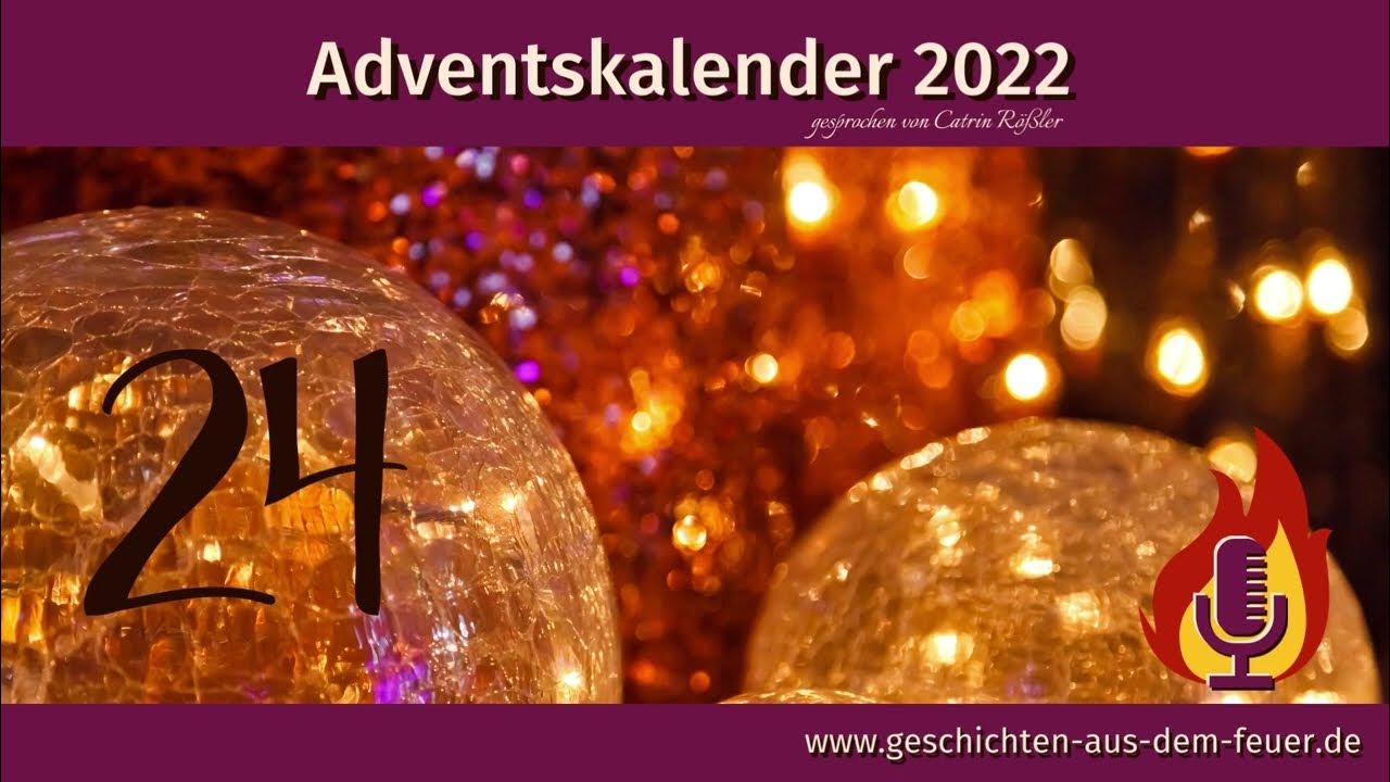 Adventskalender 2022 Türchen 24 Vom Christkind YouTube