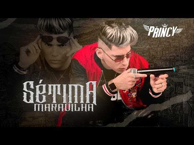 MC PRINCY - SÉTIMA MARAVILHA class=