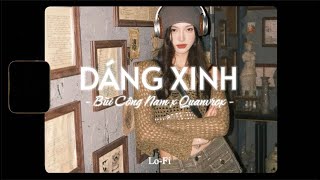 Dáng Xinh - Bùi Công Nam x Quanvrox「Lofi Ver.」/ Official Lyrics Video