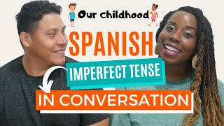 Spanish listening practice with the imperfect past tense! (Talk about your childhood in Spanish!)