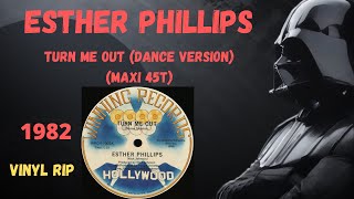 Video thumbnail of "Esther Phillips - Turn Me Out (Dance Version) (1982) (Maxi 45T)"