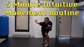 5 Minute Intuitive Movement Routine
