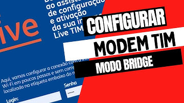 Como configurar modem da TIM em modo bridge SAGEMCOM FAST 5655 5657 HUAWEI ZTE F680