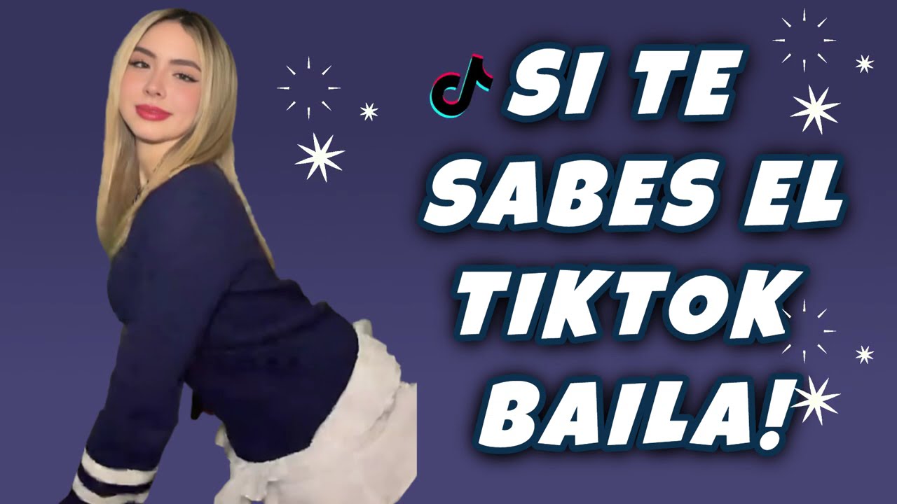 SI TE SABES EL TIKTOK BAILA! - 2026