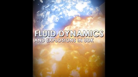 imbueFX - Fluid Dynamics and Explosions in UDK - Chapter 18