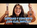 Qué Ukulele Tocar por Primera vez - Soprano VS Concierto