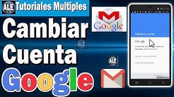 Como Cambiar Cuenta De Google | Quitar Cuenta Google Y Cambiar Con Otra En Celular