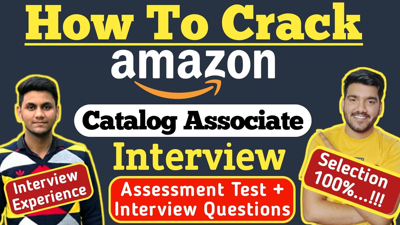 How To Crack Amazon Catalog Associate Interview ? Amazon Assessment