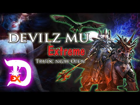 Mu Devilz Extreme Trước giờ Open giới thiệu và đánh giá sever Mu Brasil mới ra 🔴 Hoài Niệm Game TV
