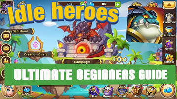 Idle Heroes: Beginner idle heroes guide!!!  Ep 1) the Basics