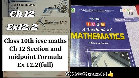 Class 10th icse maths Ch 12 section and midpoint formula Ex12.2(full)👍