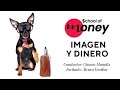 #SchoolOfMoney: Imagen y Dinero