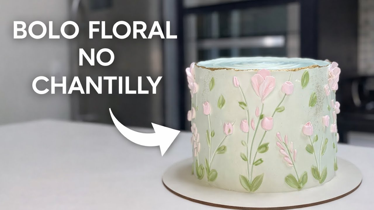 COMO DECORAR BOLO FLORAL EM CHANTILLY 