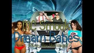 MC Smook - Dream Babes (Money Boy Hommage)