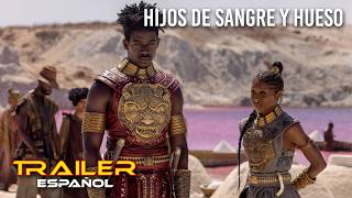 Hijos de sangre y hueso - Tráiler español