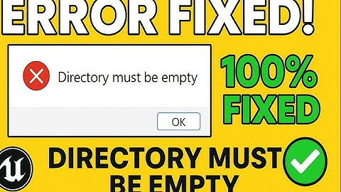Unreal Engine 5 Installation Error FIX | “Directory Must Be Empty” (100% Working Solution)