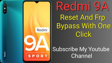 Redmi 9A Reset And Frp Bypass| With Unlock Tool| With One Click..Subscribe..