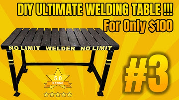 $100 Welding Table Build: DIY - Part 3 (Final Part)