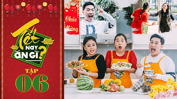 Tết Nay Ăn Gì - Tập 6: Lê Giang, Don Nguyễn chia sẻ những nỗi buồn của người ăn tết xa quê