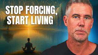 The Less You Force It, The Faster You Get It