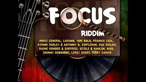 Focus Riddim Mix Feat. Ce’Cile, Anthony B, Luciano, Ras Shiloh, Kymani Marley, (September 2021)