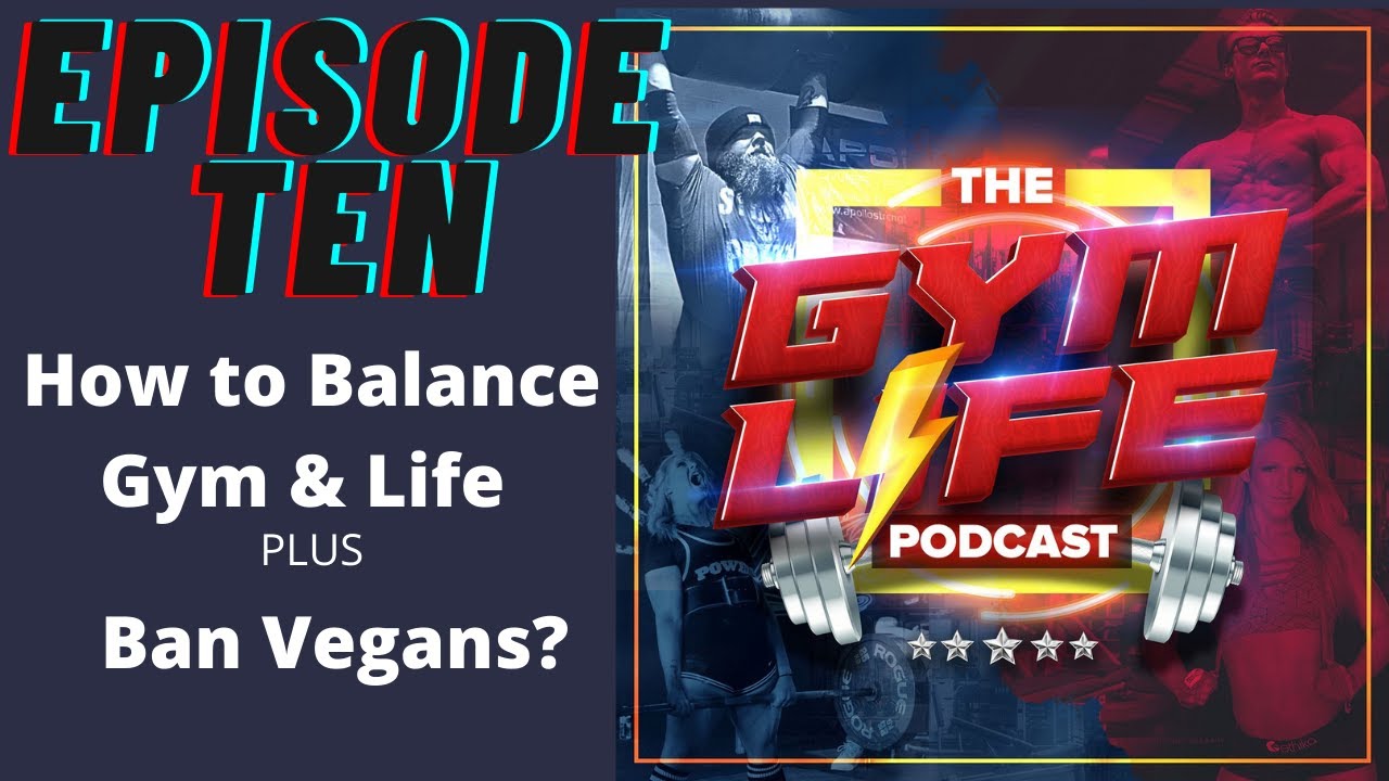 EP. 10 How To Balance Gym, Work, Life How Strongman can Market Better