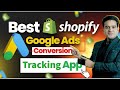ALL IN ONE Solution For Shopify Google Ads Conversion Tracking | Google Ads Tutorial | #shopifyapps