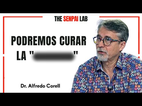 ALFREDO CORELL SOBRE LAS ENFERMEDADES QUE PODREMOS CURAR