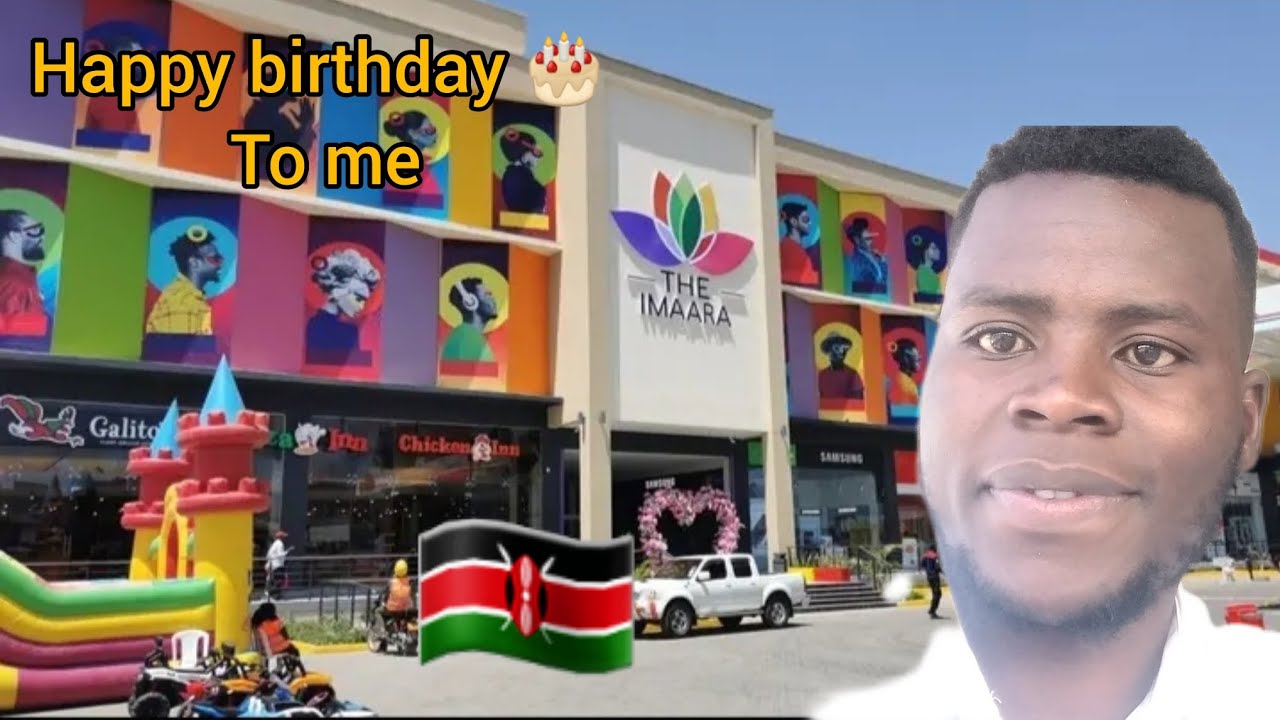see-how-i-spent-my-birthday-at-imaara-mall-life-of-a-kenyan