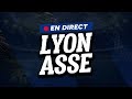 🔴 [ DIRECT / LIVE ] LYON - SAINT ETIENNE // Club House ( OL - ASSE )