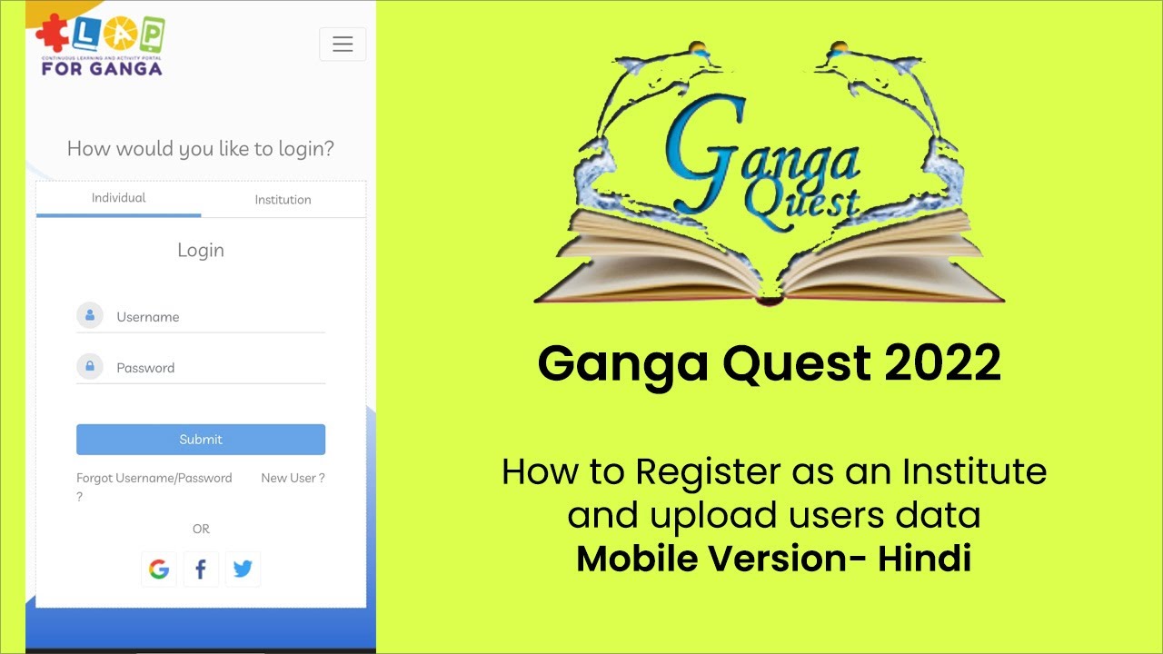 Ganga Quest 2022- How to Register as an Institute and upload users data- Mobile Version- Hindi