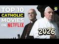 أفضل 10 أفلام كاثوليكية على نتفليكس 2026 حافظ على إيمانك