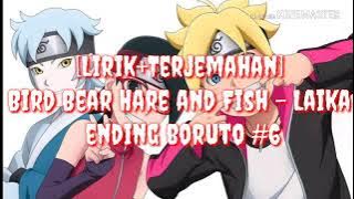 Ost.boruto Bird Bear Hare and Fish - Laika Boruto: Naruto Next Generation Ending #6