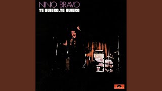 Video voorbeeld van "Nino Bravo - Vuelvo A Estar Sin Ti (Remastered 2016)"