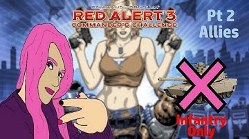 Can You Beat Red Alert 3 With Infantry Only (Pt 2 The Allies)