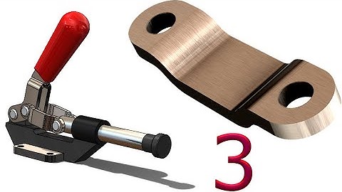3- Project 13|Toggle Clamp 1| SolidWorks Tutorial : connect bar - sheet metal