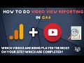 GA4 Video Tracking: How to Report on Video Starts and Video Completes