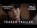 Wonderful world  teaser trailer  disney hotstar indonesia