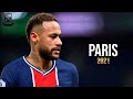 Neymar Jr 2021 • The Chainsmokers - Paris | Skills &amp; Goals | HD