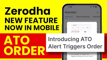 Zerodha Alert Trigger Order - Zerodha New ATO Feature in Kite App
