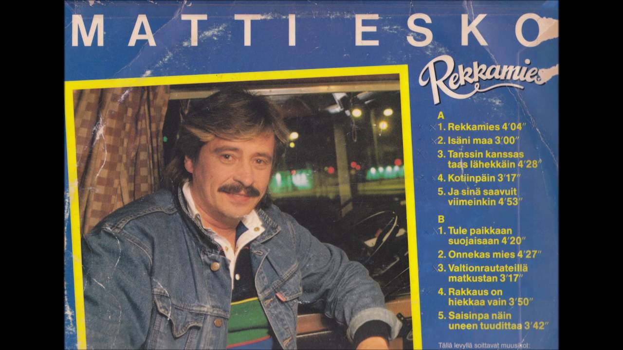 matti esko rekkamies matti esko rekkamies