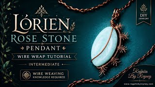 Lorien Wire Wrapped Pendant Tutorial ✨ Intermediate 5-Wire Weaving Design