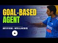 Goal Based Agent in Artificial Intelligence