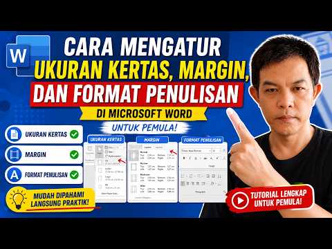 Cara Mengatur Ukuran Kertas, Margin, dan Format Penulisan di Microsoft Word untuk Pemula