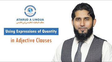 Adjective Clause ● | Using Expressions of Quantity |