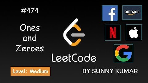 Ones and Zeroes | 3D DP | 474 LeetCode | LeetCode Explore | Day 02