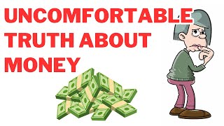 Uncomfortable Truths About Money Poor People Refuse To Accept