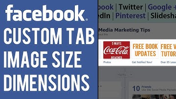 Facebook Custom Tab Image Size and Dimensions Tutorial | Facebook Page Tab Image How To
