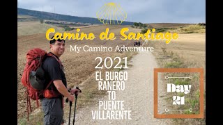 Camino de Santiago 2021 | Day 21 | El Burgo Ranero to Puente Villarente